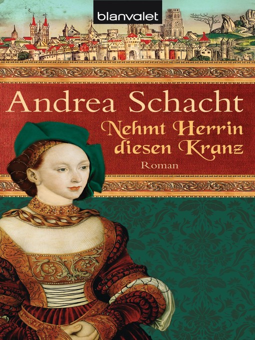 Title details for Nehmt Herrin diesen Kranz by Andrea Schacht - Available